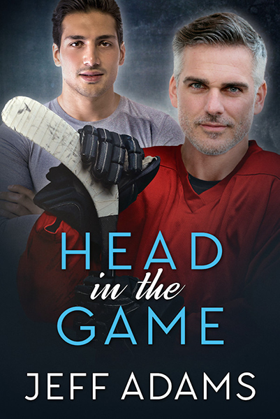 Book cover for Head in the Game by Jeff Adams. Two men pose against a dark, textured background: one in a red hockey jersey holding a stick and wearing gloves, the other in a gray athletic shirt standing slightly behind him.